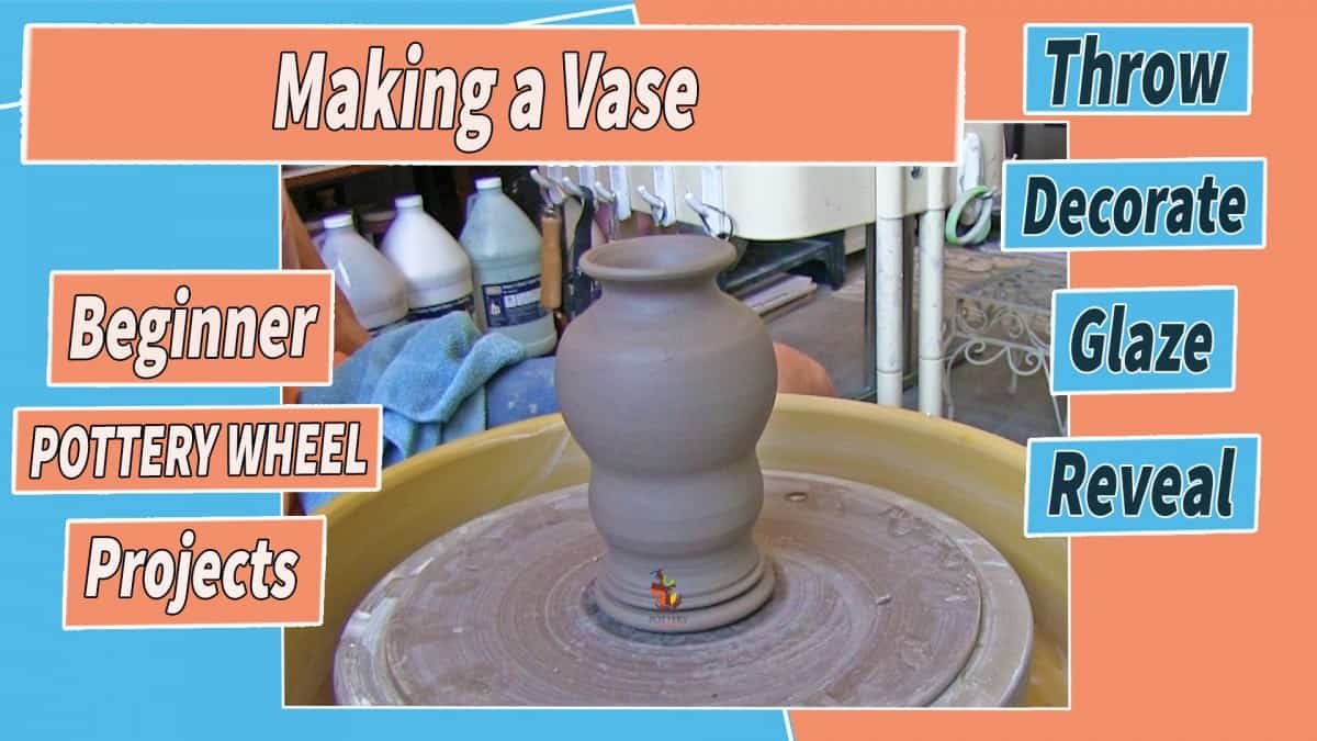 Vase Supplies Needed Pottery Crafters